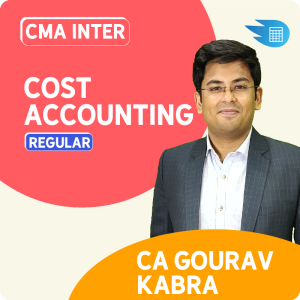 CMA Inter Cost Accounting by CA Gourav Kabra