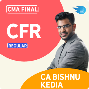 CMA Final CFR Classes by CA Bishnu Kedia
