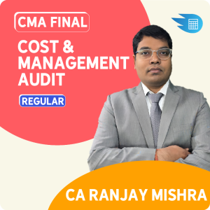 CMA Final Cost & Management Audit by CA Ranjay Mishra
