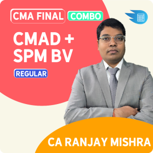 CMA Final CMAD + SPMBV Combo by CA Ranjay Mishra