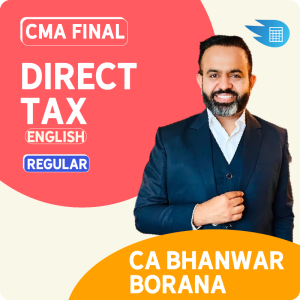 CMA Final Direct Tax in English by CA Bhanwar Borana