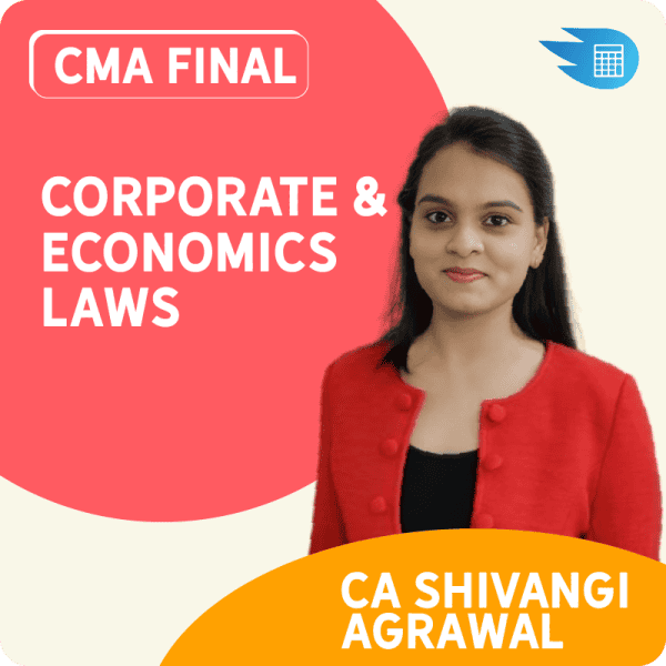 CMA Final Law Regular Batch by CA Shivangi Agrawal 1 CMA Final Law Regular Batch by CA Shivangi Agrawal