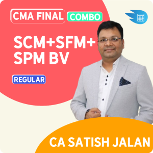CMA Final SCM + SFM + SPMBV Combo by CA Satish Jalan