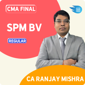 CMA Final SPMBV by CA Ranjay Mishra
