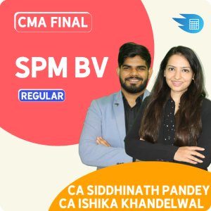 CMA Final SPMBV by CA Siddhinath Pandey & CA Ishika Khandelwal