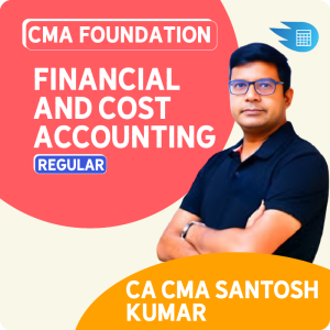 CMA Foundation Accounting by CA CMA Santosh Kumar
