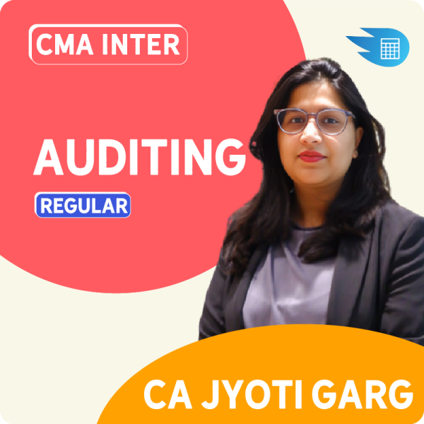 CMA Inter Auditing by CA Jyoti Garg 1 CMA Inter Auditing by CA Jyoti Garg