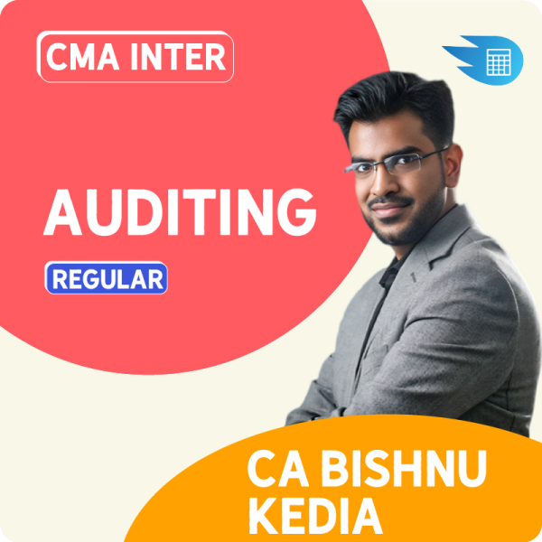 CMA Inter Auditing by CA Bishnu Kedia 1 CMA Inter Auditing by CA Bishnu Kedia