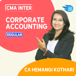 CMA Inter Corporate Accounting by CA Hemangi Kothari