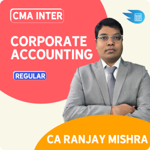 CMA Inter Corporate Accounting by CA Ranjay Mishra