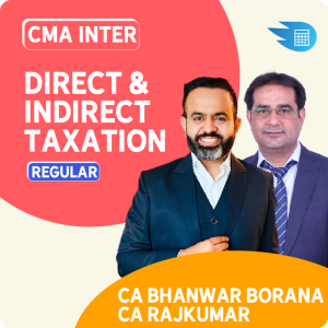 CMA Inter Direct & Indirect Taxation by CA Bhanwar Borana & CA RajKumar