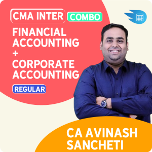 CMA Inter Financial Accounting + Corporate Accounting Combo by CA Avinash Sancheti