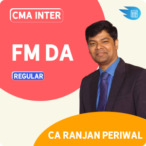 CMA Inter FM DA by CA Ranjan Periwal