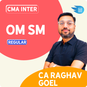 CMA Inter OM SM by CA Raghav Goel