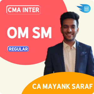 CMA Inter OM SM by CA Mayank Saraf