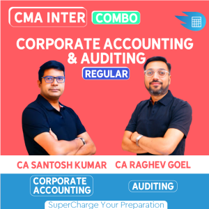 CMA Inter Corporate Accounting & Auditing by CA CMA Santosh Kumar & CA Raghav Goel