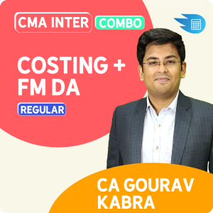 CMA Inter Cost Accounting + FM DA Combo by CA Gourav Kabra
