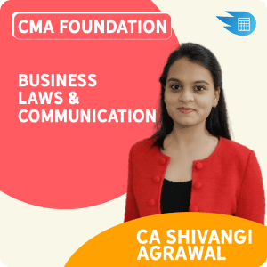CMA Foundation Business Laws & Communication Regular Batch by CA Shivangi Agrawal