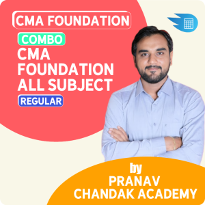CMA Foundation All Subjects Combo by CA Pranav Chandak, MBA Disha Chandak, CA Ishika Khandelwal & CA Hemangi Kothari