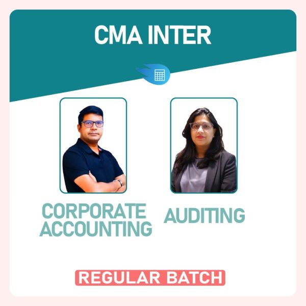 CMA Inter Corporate Accounting & Auditing by CA CMA Santosh Kumar & CA Jyoti Garg 1 CMA Inter Corporate Accounting & Auditing by CA CMA Santosh Kumar & CA Jyoti Garg