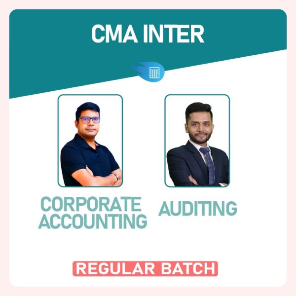CMA Inter Corporate Accounting & Auditing by CA CMA Santosh Kumar & CA CMA CS Nikkhil Gupta 1 CMA Inter Corporate Accounting & Auditing by CA CMA Santosh Kumar & CA CMA CS Nikkhil Gupta