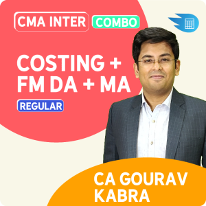 CMA Inter Cost Accounting + FM DA + MA Combo by CA Gourav Kabra